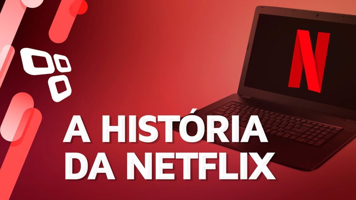 A história da Netflix