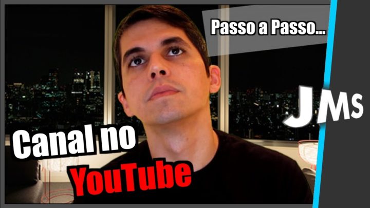 Como Fazer um Canal no Youtube e começar a Ganhar Dinheiro | Passo a Passo