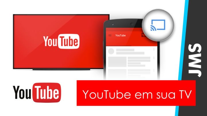 Controle o Youtube na TV pelo Celular, tablet ou Computador