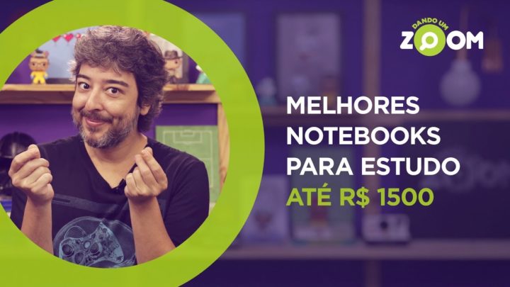 Melhores Notebooks para Estudante até R$ 1500 em 2019 | DANDO UM ZOOM #116
