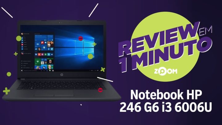 Notebook HP 246 G6 i3 6006U 500GB – Análise | REVIEW EM 1 MINUTO – ZOOM