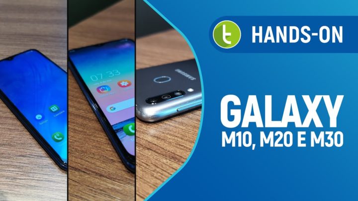 Galaxy M10, M20 e M30 engrossam lista de opções da Samsung no Brasil | Hands-on TudoCelular