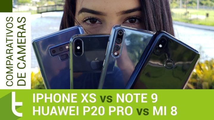 iPhone XS é o rei das câmeras contra Galaxy Note 9, Huawei P20 Pro e Xiaomi Mi 8