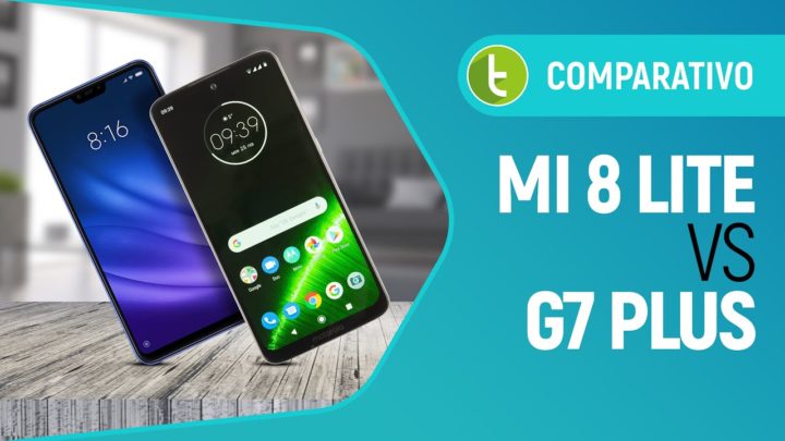 Mi 8 Lite ou Moto G7 Plus: um embate que pode te surpreender | Comparativo