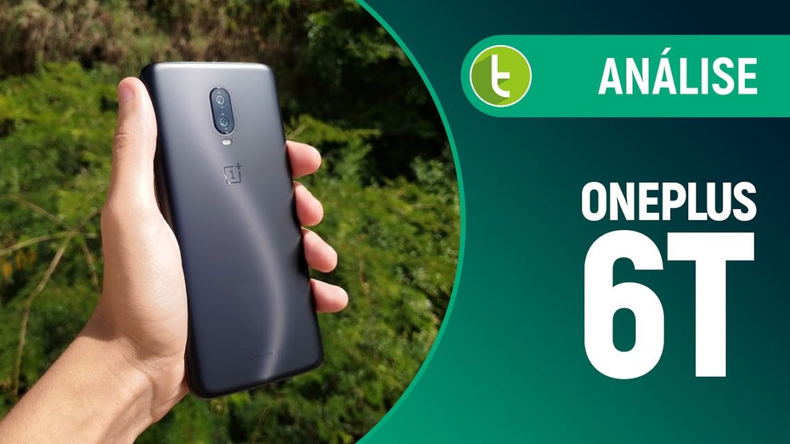 OnePlus 6T pode não ser o mais rápido, mas tem o melhor custo-benefício | Análise / Review