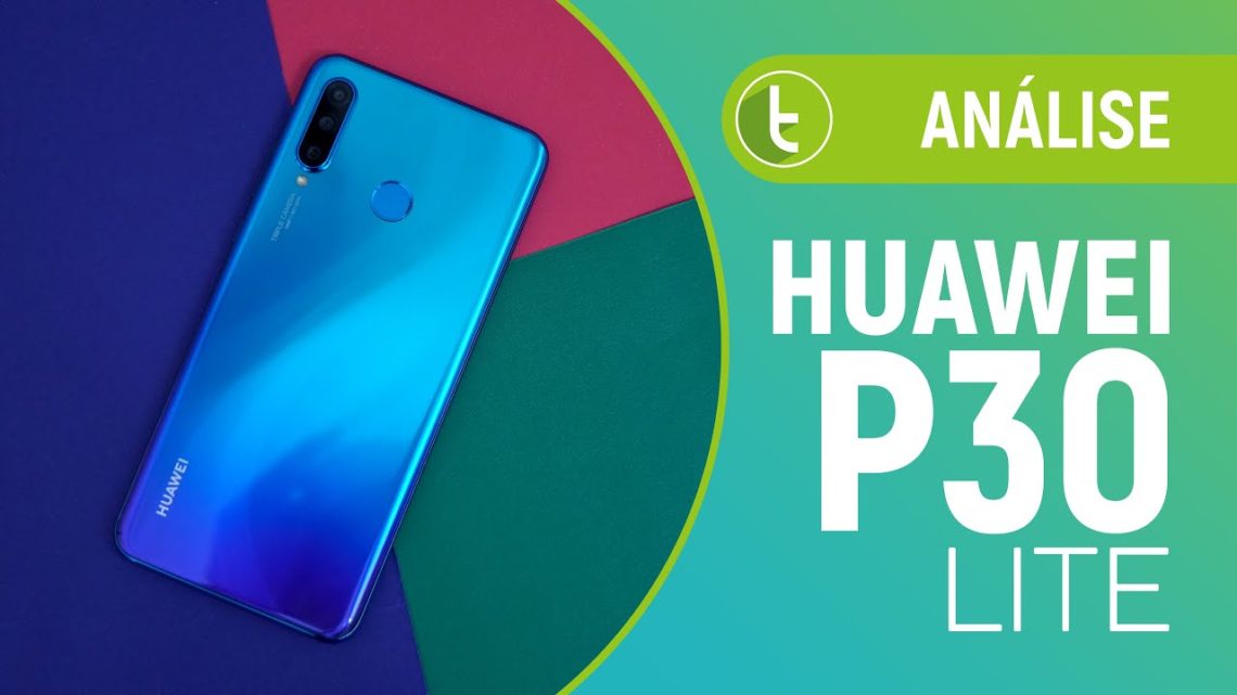 P30 Lite é ponto fora da curva na nova família Huawei | Análise / Review