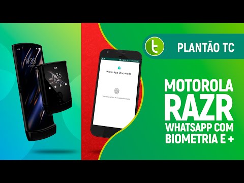 Celular dobrável Motorola RAZR, WhatsApp com biometria no Android e mais | Plantão TC #23