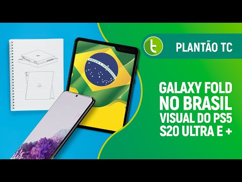 Galaxy Fold no Brasil, visual final do PS5, S20 Ultra com zoom de 100x e + | Plantão TC #30